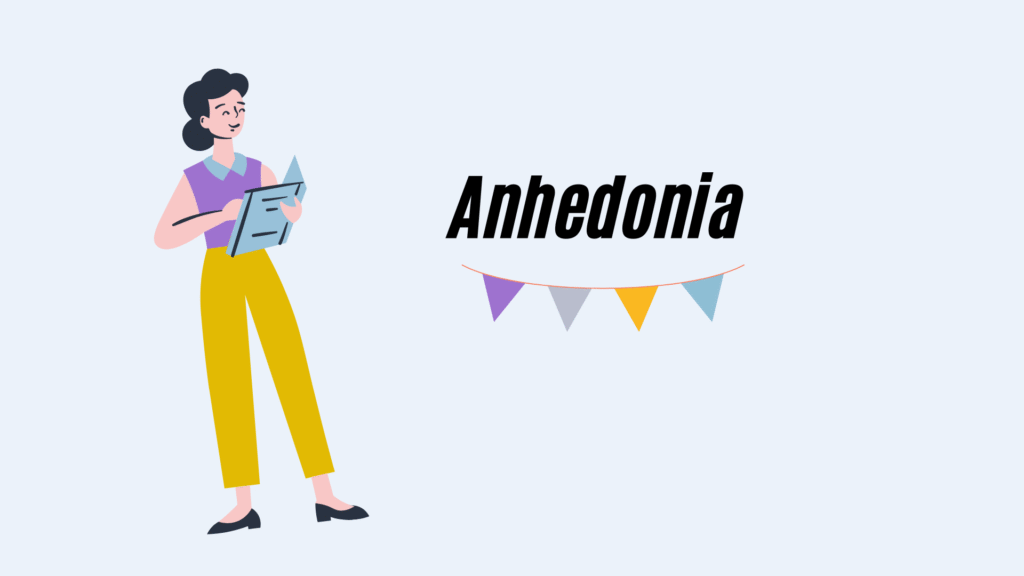 anhedonia