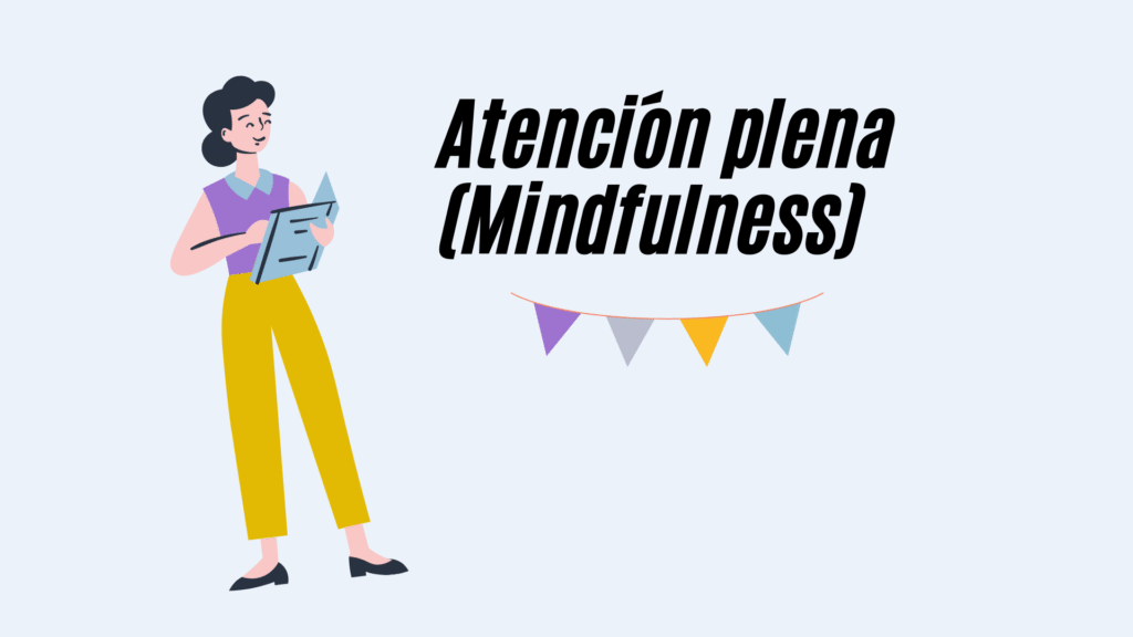atención plena qué es