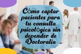 captar pacientes para tu consulta psicológica